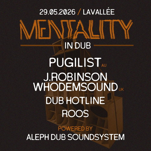 Promo van Mentality In Dub with Pugilist, J.Robinson WhoDemSound &amp; more, in opdracht van Mentality en Bassin Records