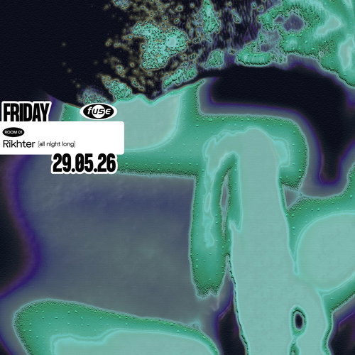Artwork van Fuse presents: Rikhter (live) (all night long), in opdracht van Fuse