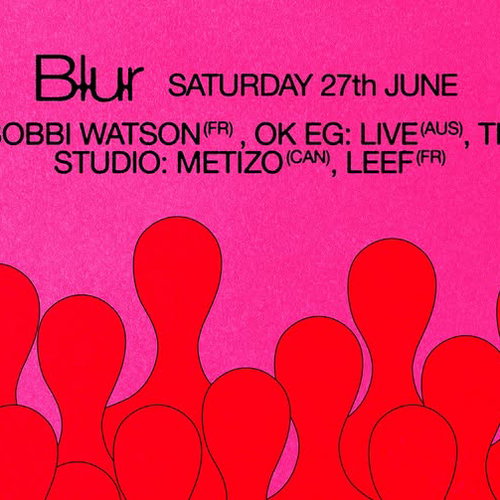 Promo van BLUR with OK EG, Thaïs, Bobbi Watson, Metizo, Leef, in opdracht van Blur.brussels en UMI