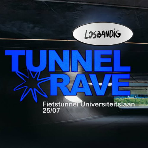 Promo van LOSBANDIG I TUNNEL RAVE, in opdracht van LOSBANDIG