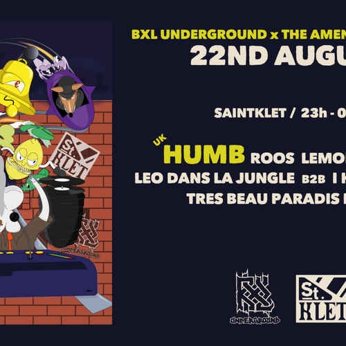 Promo van BXL Underground X THE AMEN BREAK SERIES with HUMB, in opdracht van Saintklet en BXL Underground