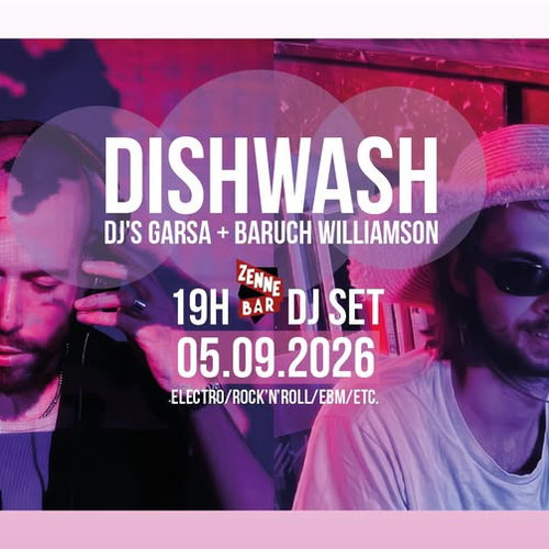 Promo van Dishwash @ Zennebar | Psych • Electro, in opdracht van Dishwash 洗碗
