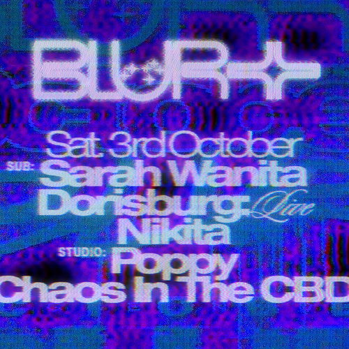 Promo van BLUR with Chaos In The CBD, Dorisburg (live), Sarah Wanita, Poppy, Nikita, in opdracht van UMI en Blur