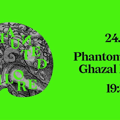 Promo van Haunted Folklore w/ Phantom Wizard + Ghazal Faghihi, in opdracht van Recyclart