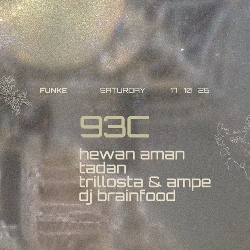 Promo van FUNKE_93C. w/ Hewan Aman, Tadan, Trillosta &amp; Ampe, DJ Brainfood, in opdracht van Funke en Ninety Three Collective