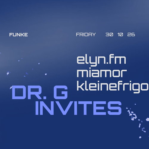Promo van FUNKE_ Dr. G invites Miamor, Kleinefrigo, Elynfm, in opdracht van Funke