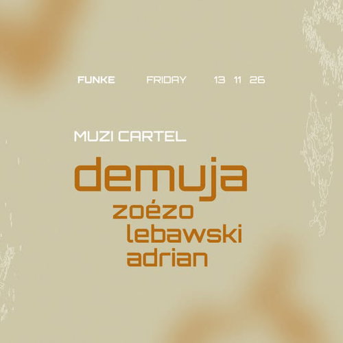 Promo van FUNKE_MUZI cartel w/ Demuja, in opdracht van Funke