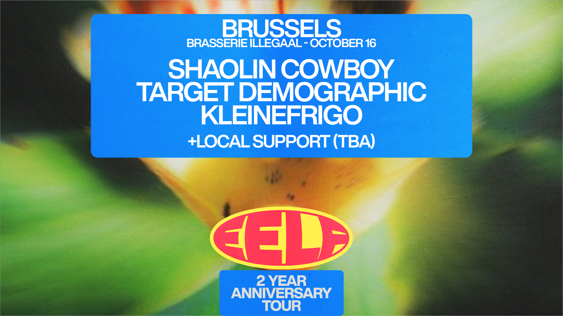 Artwork van EELF Presents - Brussels: Target Demographic, Shaolin Cowboy, Kleinefrigo, in opdracht van EELF Records