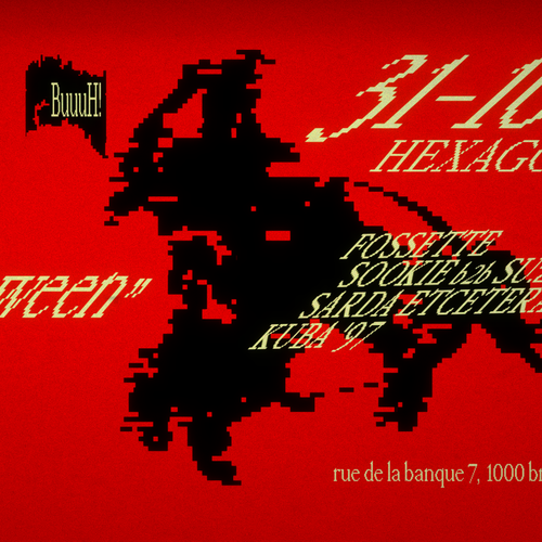 Promo van Hexagon Holloween Night with Kuba '97 / Sookie b2b su:zy / Sarda Etcetera (live) / Fossette, in opdracht van Hexagon Brussels en Hexagon