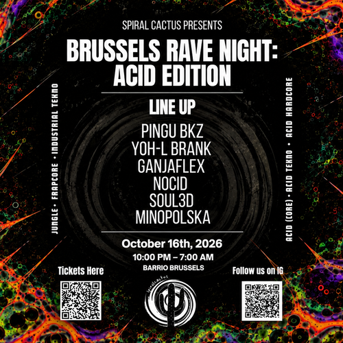 Promo van Brussels Rave Night: Acid Edition, in opdracht van Barrio cafe en Spiral Cactus
